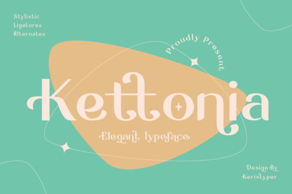 Kettonia: A Stylish Serif for Digital Campaigns