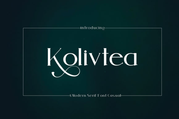 Kolivtea: A Serif Font for Elegant Design