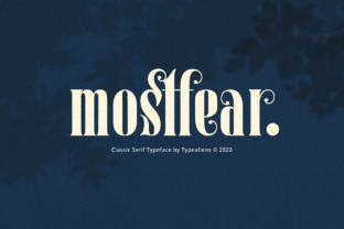 Mostfear: A Serif Font for Creative Campaigns