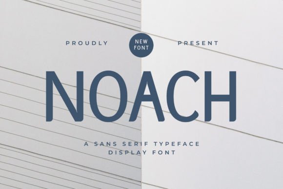 Noach: A Modern Sans Serif Font