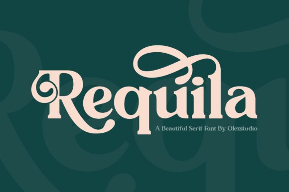 Requila: A Vintage Serif Font for Creative Projects