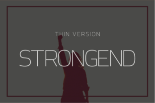 Strongend Thin: A Font for Elegant Design