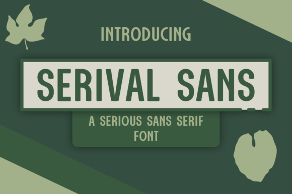 Upgrade Your Brand With Serival Sans